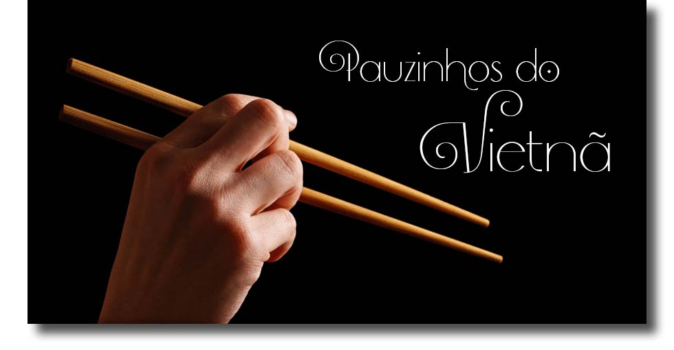 Pauzinhos Vietnã